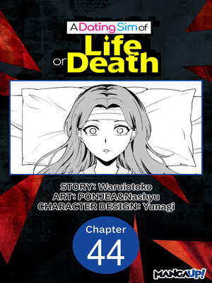cover image of A Dating Sim of Life or Death, Chapter 44